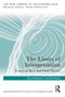 The Limits of Interpretation (Essays on Bion and Field Theory) by Giuseppe Civitarese, 9781041031253
