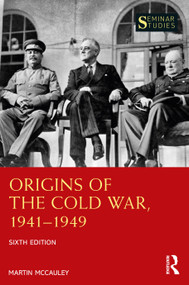 Origins of the Cold War 1941-1949 by Martin McCauley, 9781032974583