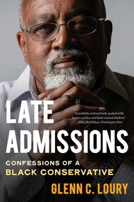Late Admissions (Confessions of a Black Conservative) - 9781324116721 by Glenn C. Loury, 9781324116721