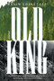 Old King (A Novel) - 9781324110965 by Maxim Loskutoff, 9781324110965
