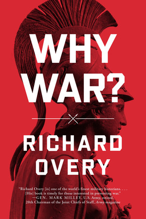 Why War? - 9781324116790 by Richard Overy, 9781324116790