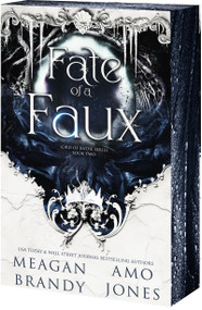 Fate of a Faux by Meagan Brandy, Amo Jones, 9781649379412