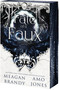 Fate of a Faux by Meagan Brandy, Amo Jones, 9781649379412