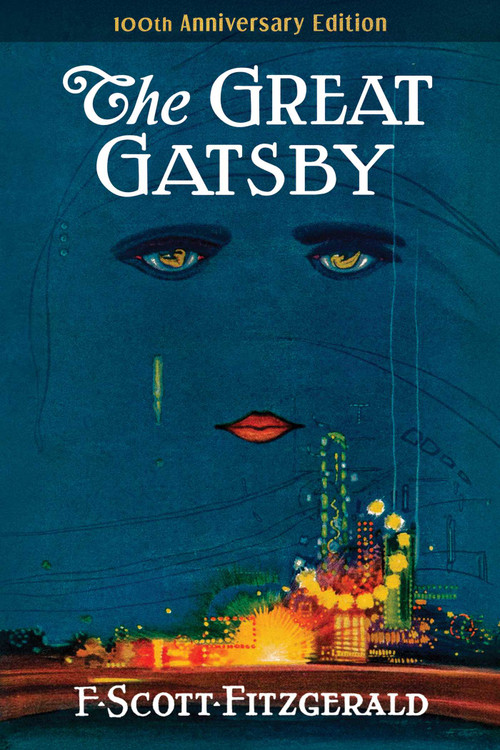 The Great Gatsby (100th Anniversary Edition (The Original 1925 Classic)) by F. Scott Fitzgerald, 9781949846782