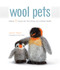 Wool Pets (Making 20 Figures with Wool Roving and a Barbed Needle) by Laurie Sharp, Kevin Sharp, 9781589235250