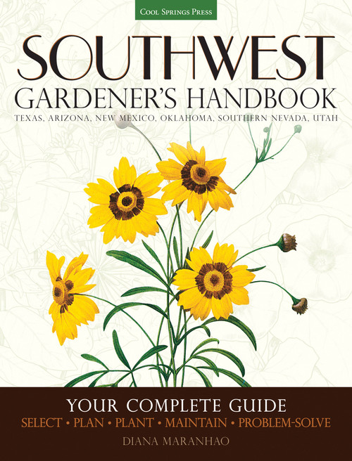 Southwest Gardener's Handbook by Diana Maranhao, 9781591866473