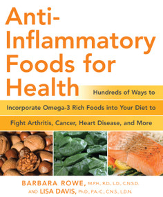 Anti-Inflammatory Foods for Health by Barbara Rowe, Lisa Davis, 9781592332748