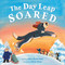 The Day Leap Soared by Blair Braverman, Olivia When, 9780063238053