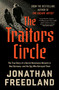 The Traitors Circle (The True Story of a Secret Resistance Network in Nazi Germany-and the Spy Who Betrayed Them) - 9780063373204 by Jonathan Freedland, 9780063373204