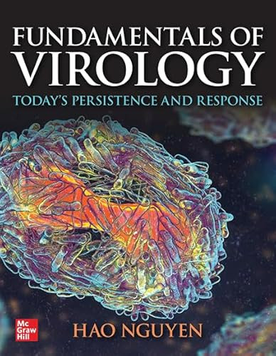 Fundamentals of Virology: Today's Persistence and Response by Hao Nguyen, 9781265429768
