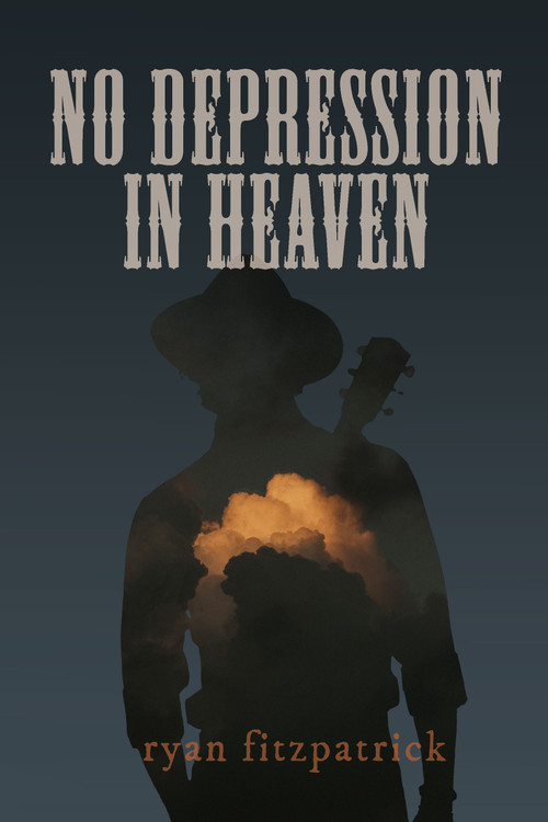 No Depression in Heaven by ryan fitzpatrick, 9781772016956