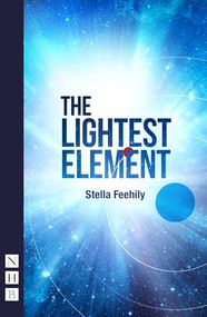 The Lightest Element by Stella Feehily, 9781839043758