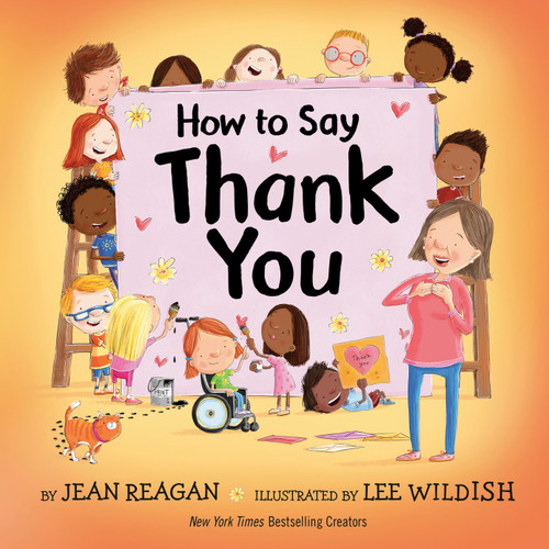 How to Say Thank You by Jean Reagan, Lee Wildish, 9798217028849