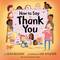 How to Say Thank You by Jean Reagan, Lee Wildish, 9798217028849