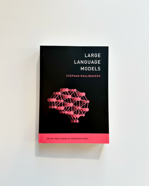Large Language Models by Stephan Raaijmakers, 9780262552691