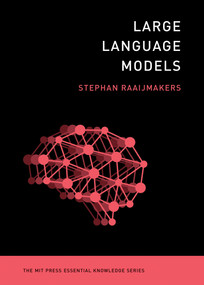 Large Language Models by Stephan Raaijmakers, 9780262552691