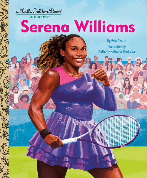 Serena Williams: A Little Golden Book Biography by Bria Alston, Anthony Ketuojor Ikediuba, 9780593904466