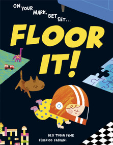 Floor It! - 9780593905005 by Bex Tobin Fine, Federico Fabiani, 9780593905005