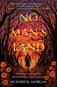 No Man's Land - 9780345493156 by Richard K. Morgan