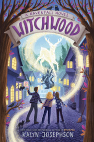 Witchwood: A Ravenfall Novel - 9780593708859 by Kalyn Josephson, 9780593708859