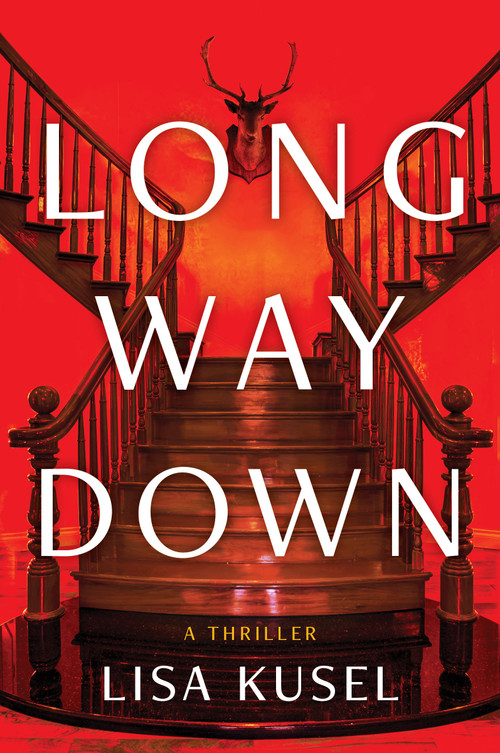 Long Way Down (A Thriller) by Lisa Kusel, 9798892423311