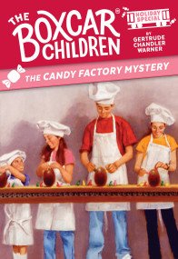 The Candy Factory Mystery (A Valentine's Day Holiday Special) by Gertrude Chandler Warner, 9798217030071