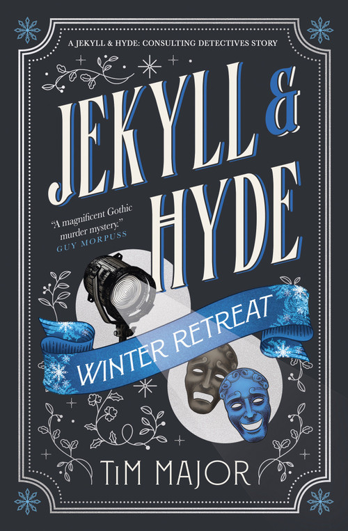Jekyll & Hyde: Winter Retreat by Tim Major, 9781835413487