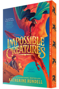 Impossible Creatures - 9780593809891 by Katherine Rundell, Ashley Mackenzie