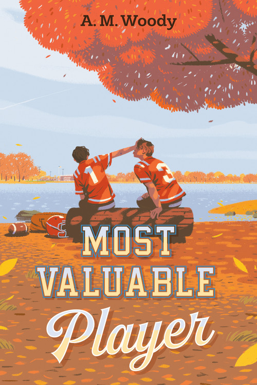 Most Valuable Player by A. M. Woody, 9780593695425