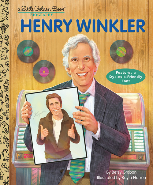 Henry Winkler: A Little Golden Book Biography by Betsy Groban, Kayla Harren, 9780593810392