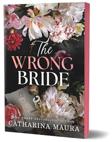 The Wrong Bride (Deluxe Edition) by Catharina Maura, 9781464233319