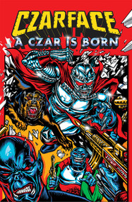 Czarface: A Czar is Born by Seamus aka MC Esoteric Ryan, Joe Bennett, Czarface, Chris Robinson, Czarface, Z2 Comics, ARIEL OLIVETTI, 9781940878720