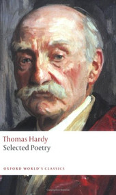 Selected Poetry - 9780199538508 by Thomas Hardy, Samuel Hynes, 9780199538508