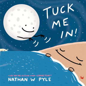 Tuck Me In! (A Science Bedtime Story) - 9798217029433 by Nathan W Pyle, 9798217029433