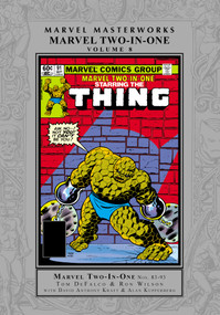 Marvel Masterworks: Marvel Two-In-One Vol. 8 by Tom DeFalco, Marvel Various, Ron Wilson, Alan Kupperberg, Ron Wilson, 9781302962456