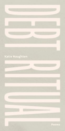 Debt Ritual by Katie Naughton, 9781964499307
