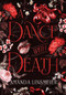 A Dance With Death by Amanda Linsmeier, Molly von Borstel, 9798887980904