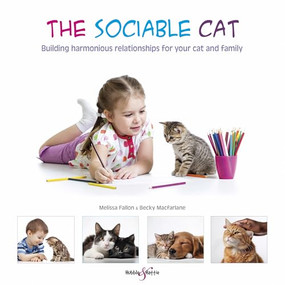 The Sociable Cat (Building harmonious relationships for your cat and family) by Melissa Fallon, Becky MacFarlane, 9781836440079