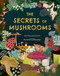The Secrets of Mushrooms by Ginevra Picoco, Lorenzo Cocchi, Ester Castelnuovo, Valentina Figus, 9781804538739
