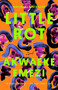 Little Rot (A Novel) - 9780525541653 by Akwaeke Emezi, 9780525541653