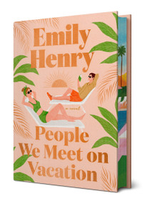 People We Meet on Vacation (Deluxe Edition) by Emily Henry, 9780593956229