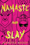 Namaste and Slay (A Dark Romantic Thriller) by Jennifer Brody, 9781039497276