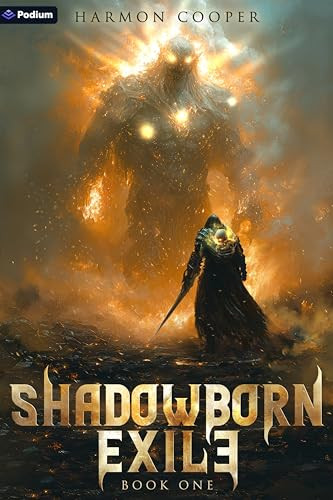 Shadowborn Exile (A LitRPG Progression Fantasy) by Harmon Cooper, 9781039477292