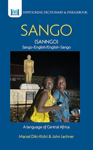 Sango-English/ English-Sango Dictionary & Phrasebook by Marcel Diki-Kidiri, John Lechner, 9780781814645