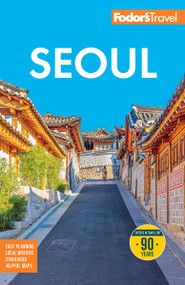 Fodor's Seoul (with Busan, Jeju, and the Best of Korea) - 9781640978553 by Fodor's Travel Guides
