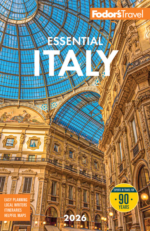 Fodor's Essential Italy 2026 by Fodor's Travel Guides, 9781640978577
