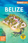 Fodor's Belize (with a Side Trip to Guatemala) - 9781640978720 by Fodor's Travel Guides, 9781640978720