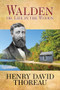 Walden (Or Life in the Woods) by Henry David Thoreau, 9781722504212
