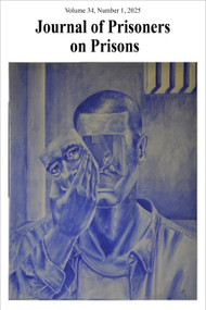 Journal of Prisoners on Prisons, V34, #1 by Justin Piché, Kevin Walby, 9780776645032