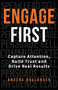 Engage First (Capture Attention, Build Trust and Drive Real Results) - 9781788608398 by Anders Boulanger, Shep Hyken, 9781788608398